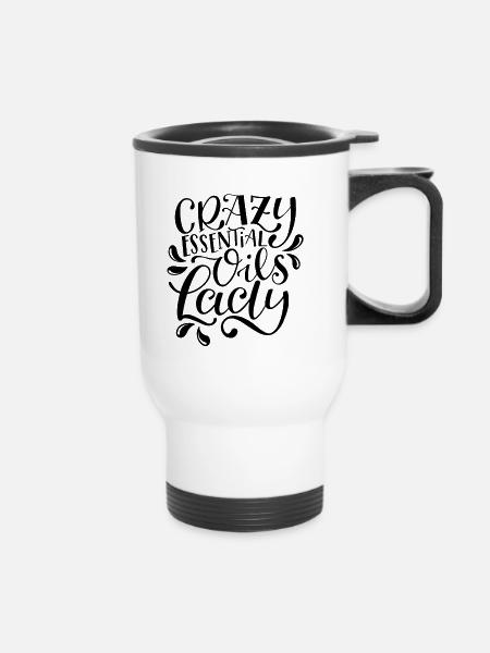 Crazy Essential Oils Lady - Thermobecher mit Tragegriff - Weiß