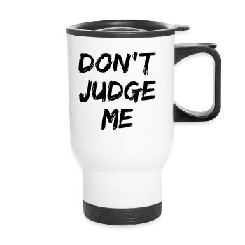 Ne me jugez pas! - Tasse isotherme avec poignée - blanc - Devant