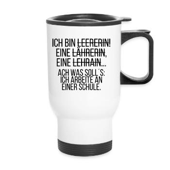 Ich bin Lehrerin - Thermobecher mit Tragegriff - Weiß - Vorne