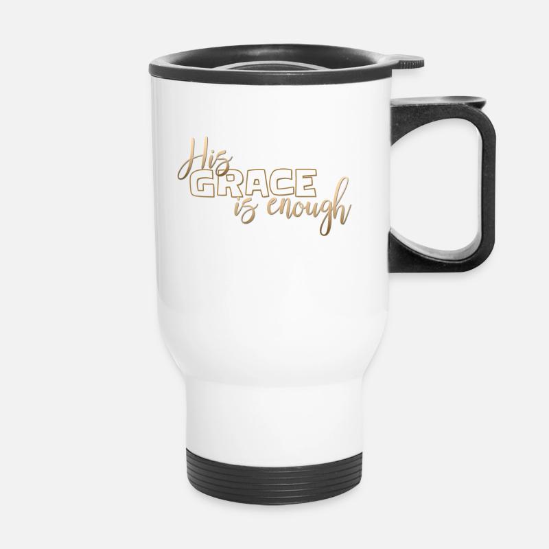 Christian Design His Grace is Enough - Thermal mug with handle - white