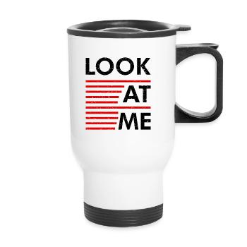 Déclaration Regardez-moi - Tasse isotherme avec poignée - blanc - Devant