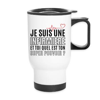 Infirmière super pouvoir humour infirmiere cadeau - Tasse isotherme avec poignée - blanc - Devant