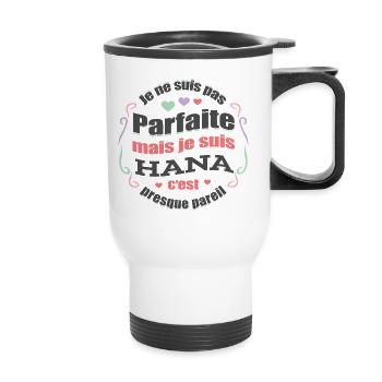 HANA PARFAITE - PRENOM HANA - Tasse isotherme avec poignée - blanc - Devant