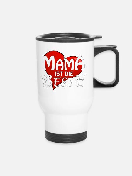 MAMA IST DIE BESTE - Thermobecher mit Tragegriff - Weiß