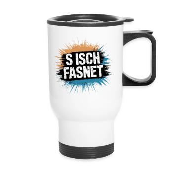 S Isch Fasnet - Karneval Fasching Spruch - Tasse isotherme avec poignée - blanc - Devant