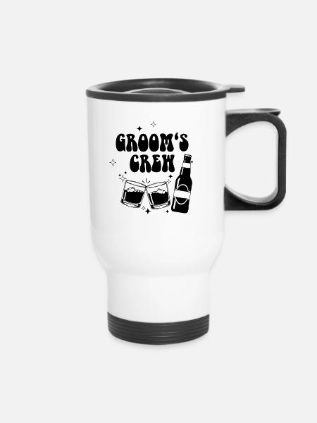 Groom's Crew - Thermobecher mit Tragegriff - Weiß