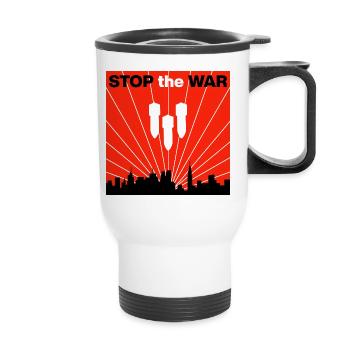 ARRÊTEZ LA GUERRE – Des villes au lieu de bombes, paix maintenant - Tasse isotherme avec poignée - blanc - Devant