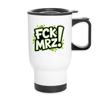 FCK MAR - Anti CDU Meme - Tasse isotherme avec poignée - blanc - Devant