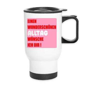 Alltag Wünsche - Thermobecher mit Tragegriff - Weiß - Vorne