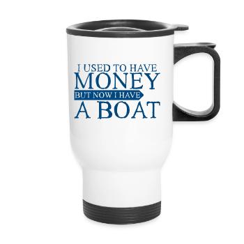 I Used To Have Money But Now I Have A Boat 3 - Thermobecher mit Tragegriff - Weiß - Vorne