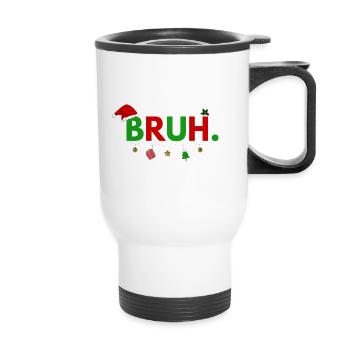 Bruh Meme Funny Saying Bro Greeting Teens Boys Men - Thermal mug with handle - white - Front