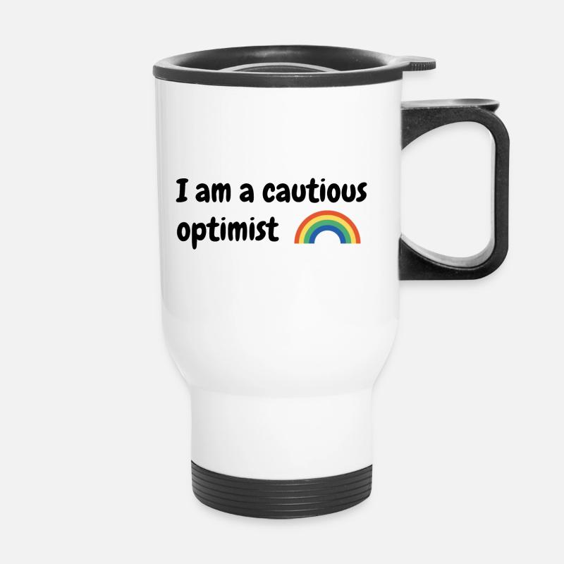 I am a cautious optimist - Thermal mug with handle - white