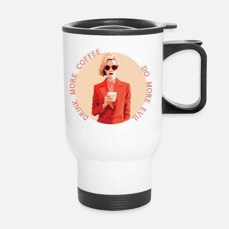 Buvez plus de café, faites plus de mal - Tasse isotherme avec poignée - blanc