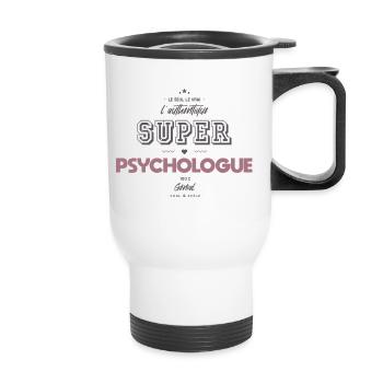 L authentique super psychologue - Tasse isotherme avec poignée - blanc - Devant