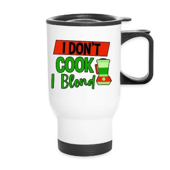 I Don't Cook I Blend 4 - Thermal mug with handle - white - Front