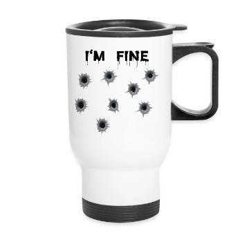 Bullet holes with blood - I'm Fine - Thermal mug with handle - white - Front