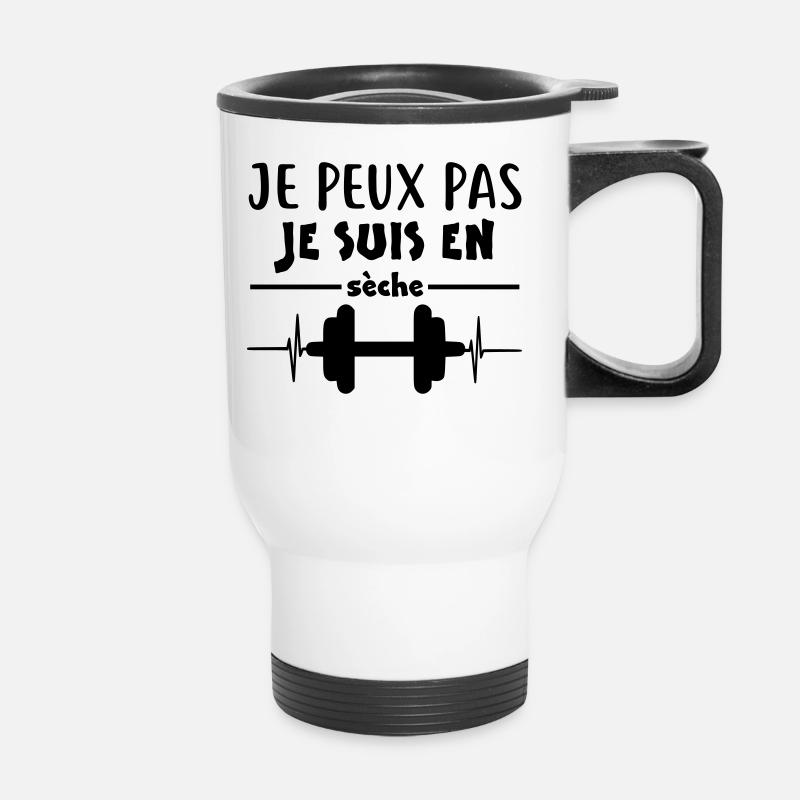 JE PEUX PAS Je suis en sèche - Tasse isotherme avec poignée - blanc