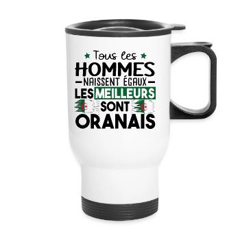 Oran Oranais Homme Algérie Algérien Cadeau Humour - Tasse isotherme avec poignée - blanc - Devant