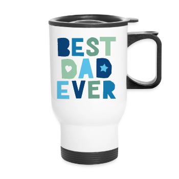 Best Dad Ever - Thermal mug with handle - white - Front
