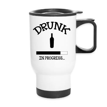 Drunk in Progress - alcohol - Thermal mug with handle - white - Front