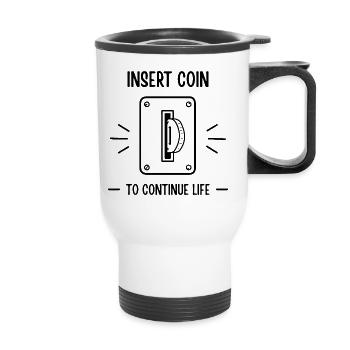 Insert Coin To Continue Life Retro Gaming - Thermal mug with handle - white - Front