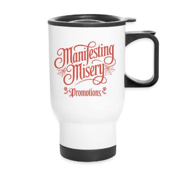 Manifesting Misery & Promotions - Thermal mug with handle - white - Front