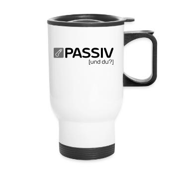 PASSIV [und du?] - Thermobecher mit Tragegriff - Weiß - Vorne