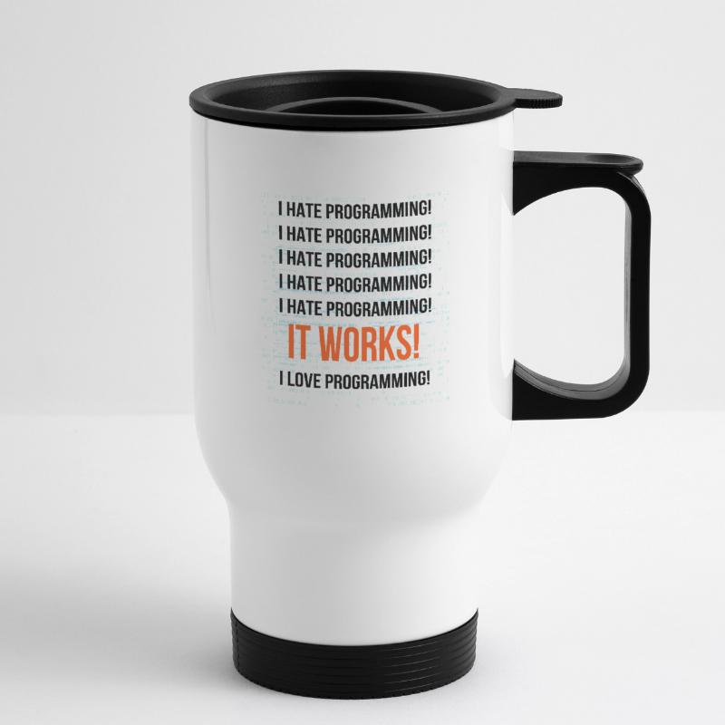I hate programming It works I love programming Thermobecher mit Tragegriff