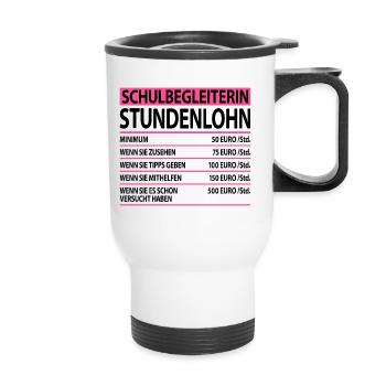 Schulbegleiterin Lustige Sprüche um Danke zu Sagen - Thermobecher mit Tragegriff - Weiß - Vorne