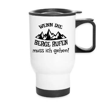 Wenn Die berge rufen muss ich gehen - Thermobecher mit Tragegriff - Weiß - Vorne