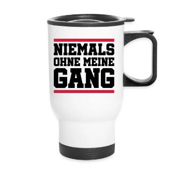 Niemals Ohne Meine Gang - Thermobecher mit Tragegriff - Weiß - Vorne