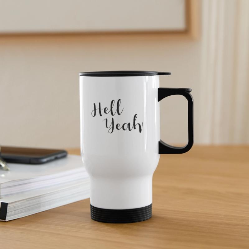 Hell yeah lettering Thermal mug with handle
