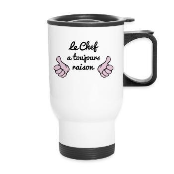 Chef à toujours raison - Tasse isotherme avec poignée - blanc - Devant
