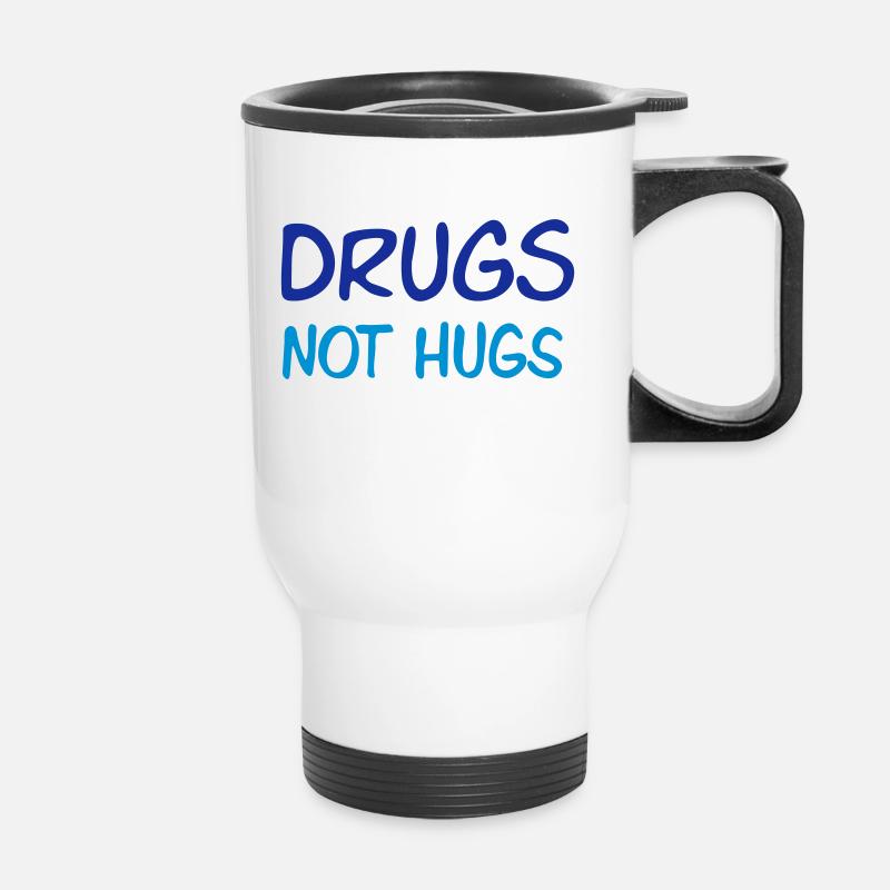 drugs not hugs - Thermobecher mit Tragegriff - Weiß