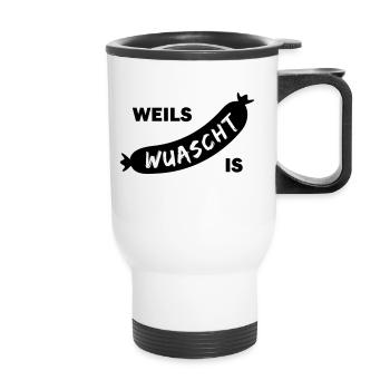 es ist wurst, weils wuascht is, T-Shirt mit Wurst - Thermobecher mit Tragegriff - Weiß - Vorne