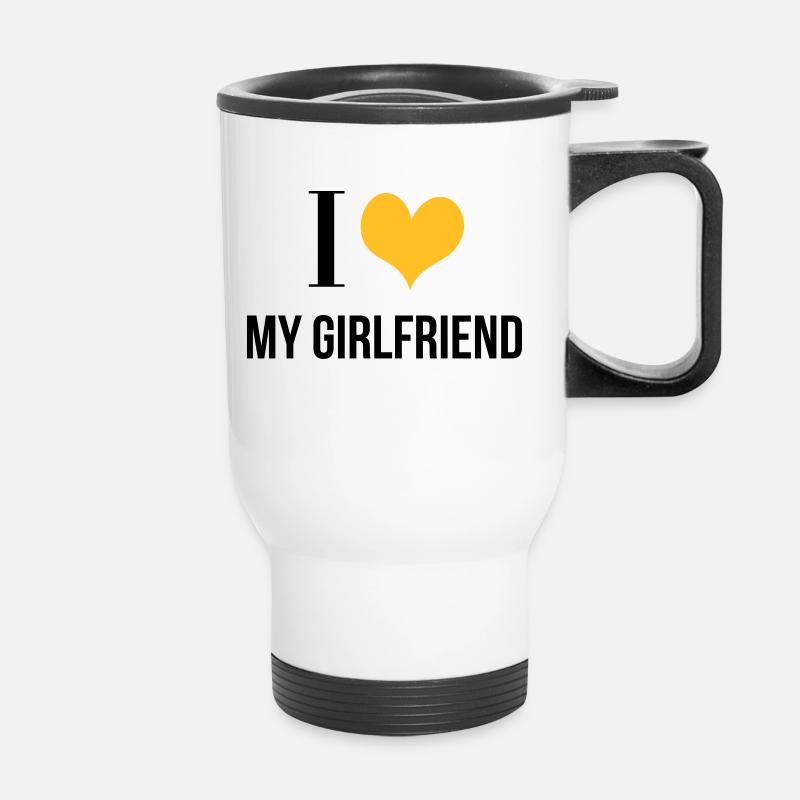 I Love My Girlfriend - Tasse isotherme avec poignée - blanc
