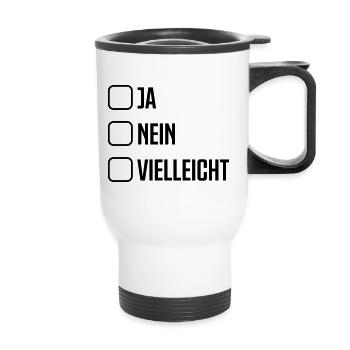 ja nein vielleicht - Thermobecher mit Tragegriff - Weiß - Vorne