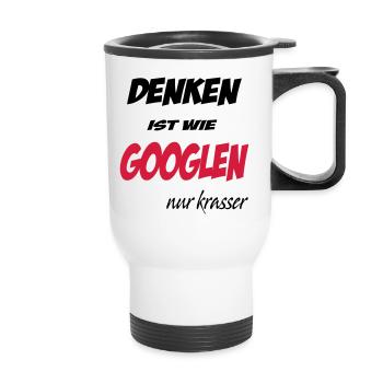 denken ist wie googlen nur krasser - Thermobecher mit Tragegriff - Weiß - Vorne