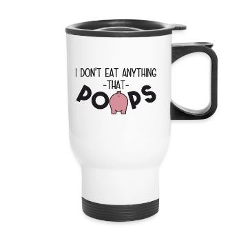 I Don't Eat Anything That Poops Vegan AF Gift - Thermal mug with handle - white - Front