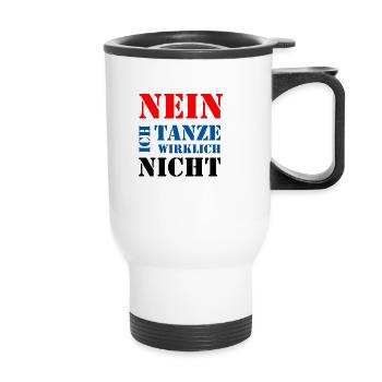 ich tanze nicht - Thermobecher mit Tragegriff - Weiß - Vorne