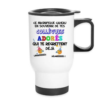 Collègue idée cadeau drôle départ - Tasse isotherme avec poignée - blanc - Devant