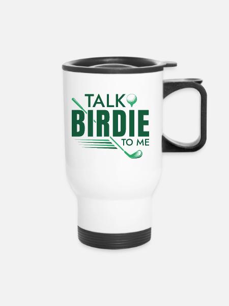 Sprechen Sie Birdie mit mir - Thermobecher mit Tragegriff - Weiß