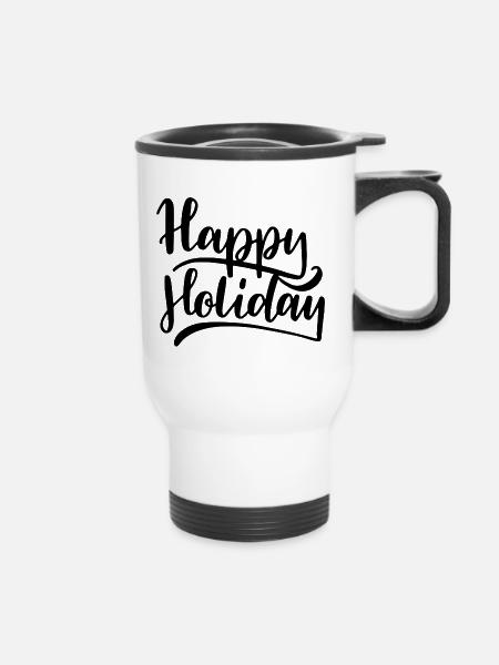 Happy Holiday - Thermobecher mit Tragegriff - Weiß