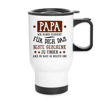 Papa... für dich das beste Geschenk... - Thermobecher mit Tragegriff - Weiß - Vorne