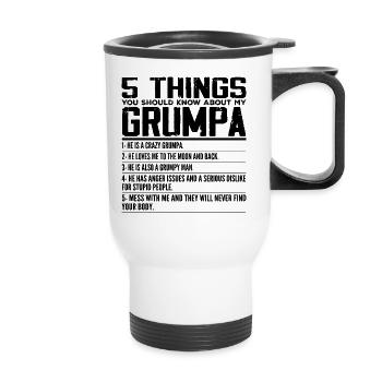 5 Things You Should Know About My Grumpa, Grandpa - Tasse isotherme avec poignée - blanc - Devant