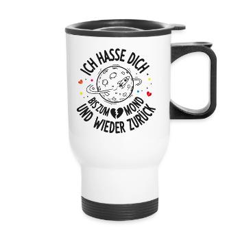 Je te déteste jusqu’à la lune et revenir ! - Tasse isotherme avec poignée - blanc - Devant