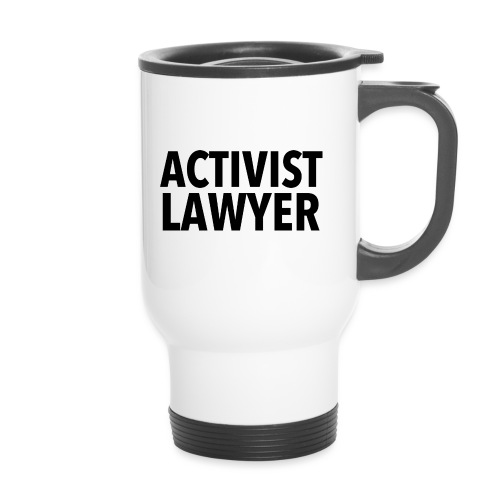 ACTIVIST LAWYER - BLACK LOGO - Thermal mug with handle