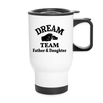 Père Fille Fille Papa Filles Dream Team Faust - Tasse isotherme avec poignée - blanc - Devant