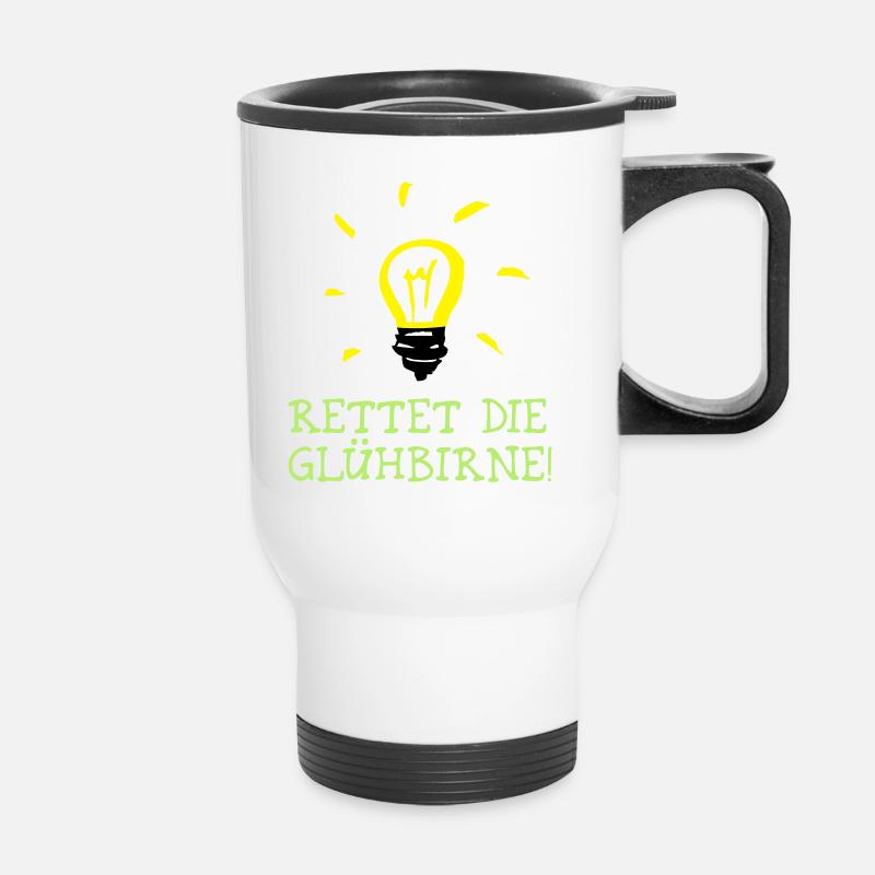 Rettet die Glühbirne! - Save the Bulb! - Thermobecher mit Tragegriff - Weiß