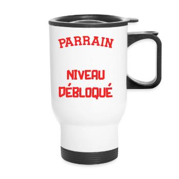 Parrain niveau débloqué. Cadeau annonce grossesse - Tasse isotherme avec poignée - blanc - Devant